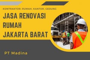 jasa renovasi rumah jakarta barat